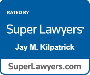 Rated By Super Lawyers | Jay M. Kilpatrick | SuperLawyers.com